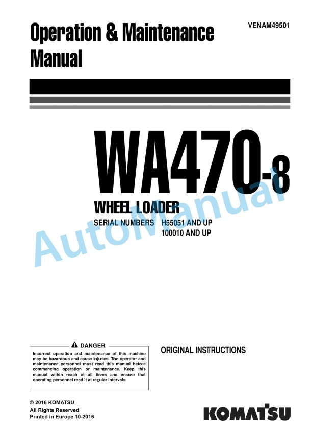 Komatsu WA470-8 Wheel Loader Operation and Maintenance Manual VENAM49501 1 Komatsu WA470-8 Wheel Loader Operation and Maintenance Manual VENAM49501