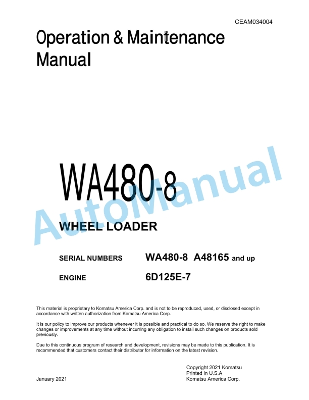 Komatsu WA480-8 Wheel Loader Operation and Maintenance Manual CEAM034004 1 Komatsu WA480-8 Wheel Loader Operation and Maintenance Manual CEAM034004