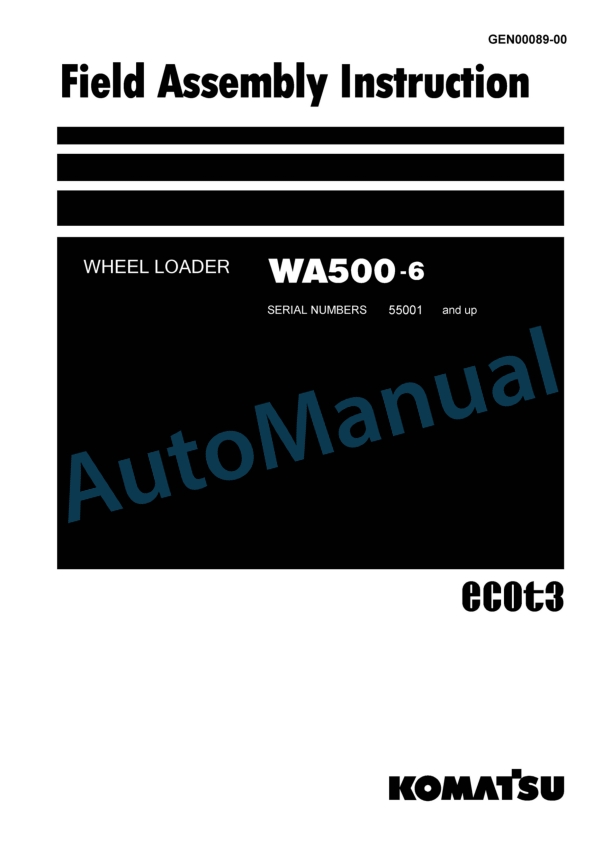 Komatsu WA500-6 Wheel Loader Field Assembly Instruction GEN00089-00