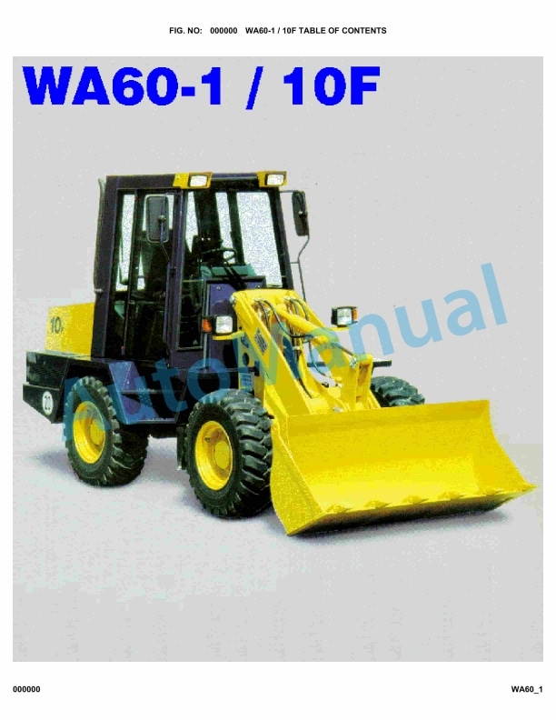 Komatsu WA60-1, WA60-10F Parts Manual 1 Komatsu WA60-1, WA60-10F Parts Manual