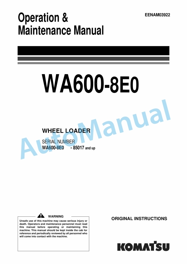 Komatsu WA600-8E0 Wheel Loader Operation and Maintenance Manual EENAM03922