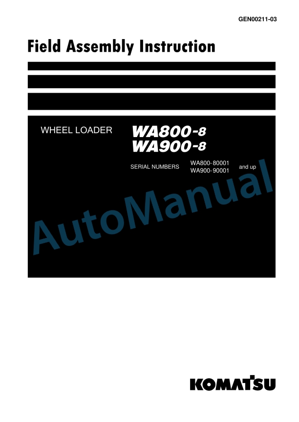Komatsu WA800-8, WA900-8 Wheel Loader Field Assembly Instruction GEN00211-03