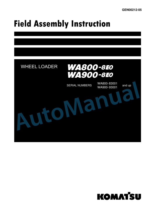 Komatsu WA800-8E0, WA900-8E0 Wheel Loader Field Assembly Manual GEN00212-05