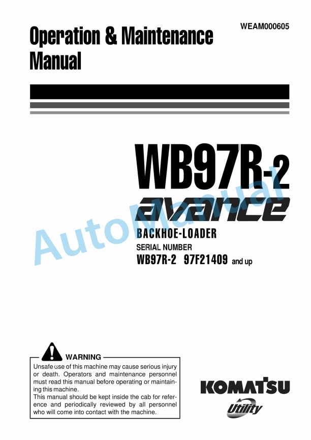 Komatsu WB97R-2 Avance Backhoe Loader Operation and Maintenance Manual WEAM000605