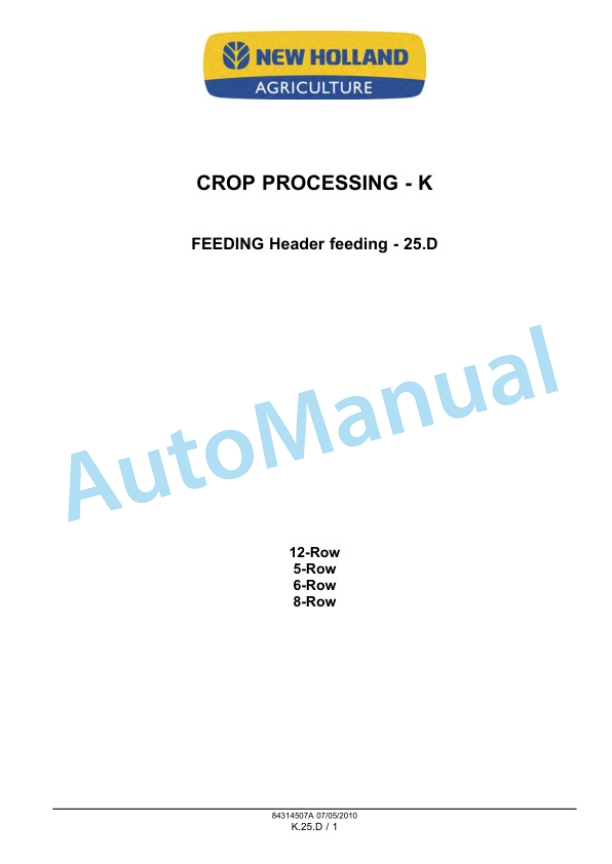 New Holland 12-Row, 5-Row, 6-Row, 8-Row Maize Header Service Manual 84314507A-4
