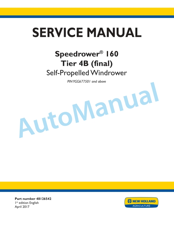 New Holland 160 Speedrower Tier 4B Final Self-Propelled Windrower Service Manual 48126542