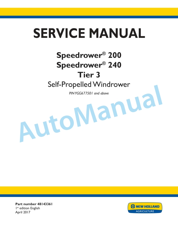 New Holland 200, 240 Speedrower Tier 3 Self-Propelled Windrower Service Manual 48143361