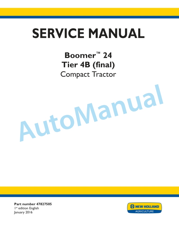 New Holland 24 Boomer Tier 4 Final Compact Tractor Service Manual 47827505