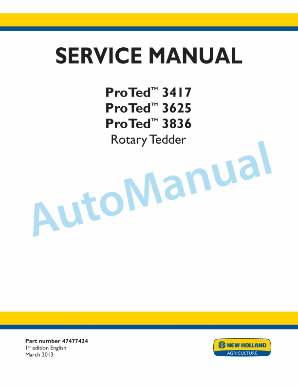 New Holland 3417, 3625, 3836 Proted Rotary Tedder Service Manual 47477424
