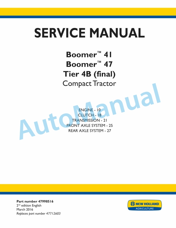 New Holland 41, 47 Boomer Tier 4B Final Compact Tractor Service Manual 47998516