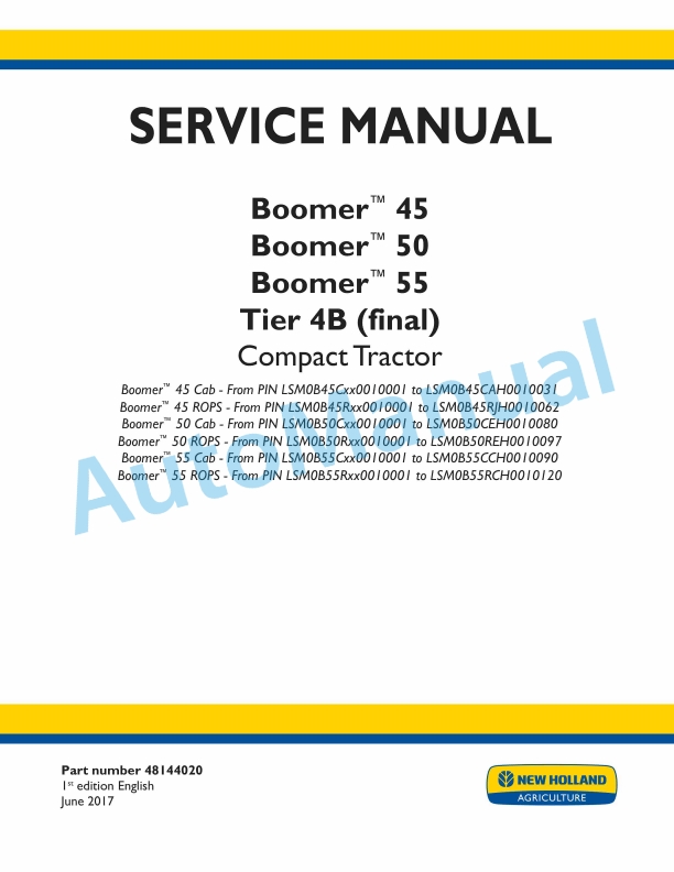 New Holland 45, 50, 55 Boomer Tier 4B Final Compact Tractor Service Manual 48144020 1 New Holland 45, 50, 55 Boomer Tier 4B Final Compact Tractor Service Manual 48144020