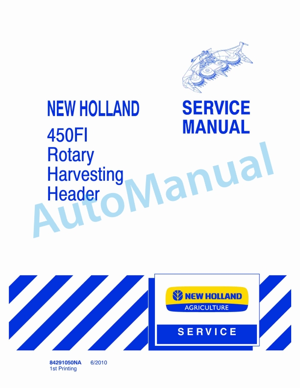 New Holland 450FI Rotary Harvesting Header Service Manual 84291050NA 1 New Holland 450FI Rotary Harvesting Header Service Manual 84291050NA