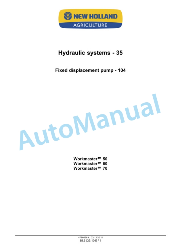 New Holland 50, 60, 70 Workmaster Tier 4B Final Tractor Service Manual 47866583 3 New Holland 50, 60, 70 Workmaster Tier 4B Final Tractor Service Manual 47866583 - Image 3