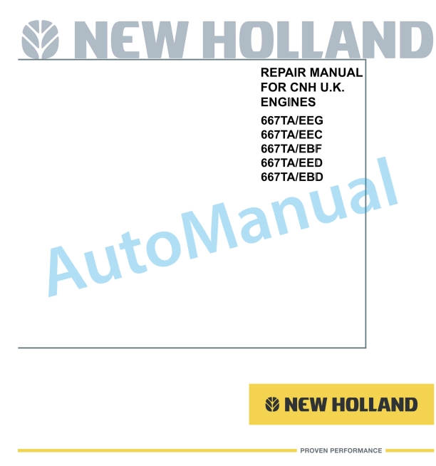 New Holland 667TAEEG, 667TAEEC, 667TAEBF, 667TAEED, 667TAEBD Engine Repair Manual 60413689 1 New Holland 667TAEEG, 667TAEEC, 667TAEBF, 667TAEED, 667TAEBD Engine Repair Manual 60413689