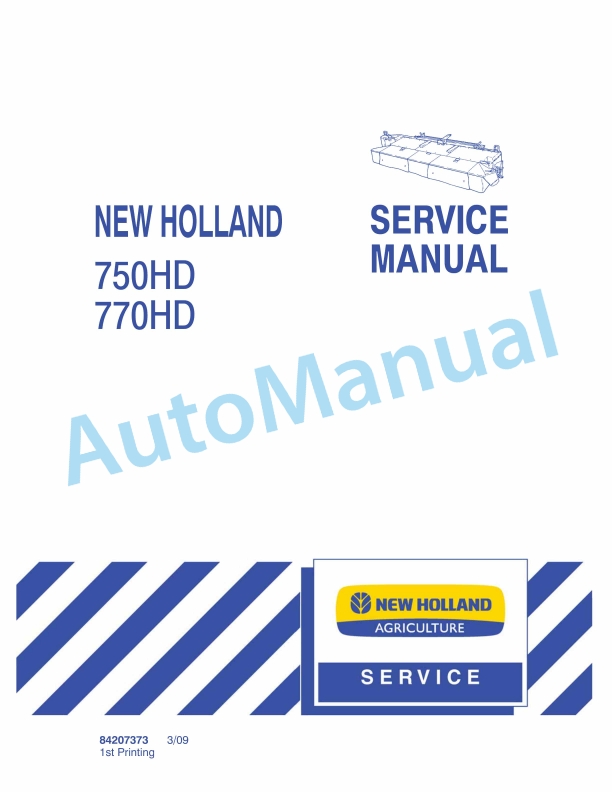 New Holland 750HD, 770HD Service Manual 84207373 1 New Holland 750HD, 770HD Service Manual 84207373