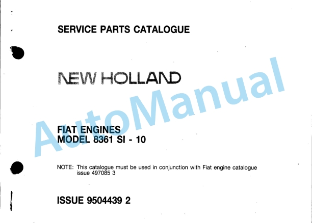 New Holland 8361 SI-10 Fiat Engine Service Parts Catalogue 9504439 1 New Holland 8361 SI-10 Fiat Engine Service Parts Catalogue 9504439