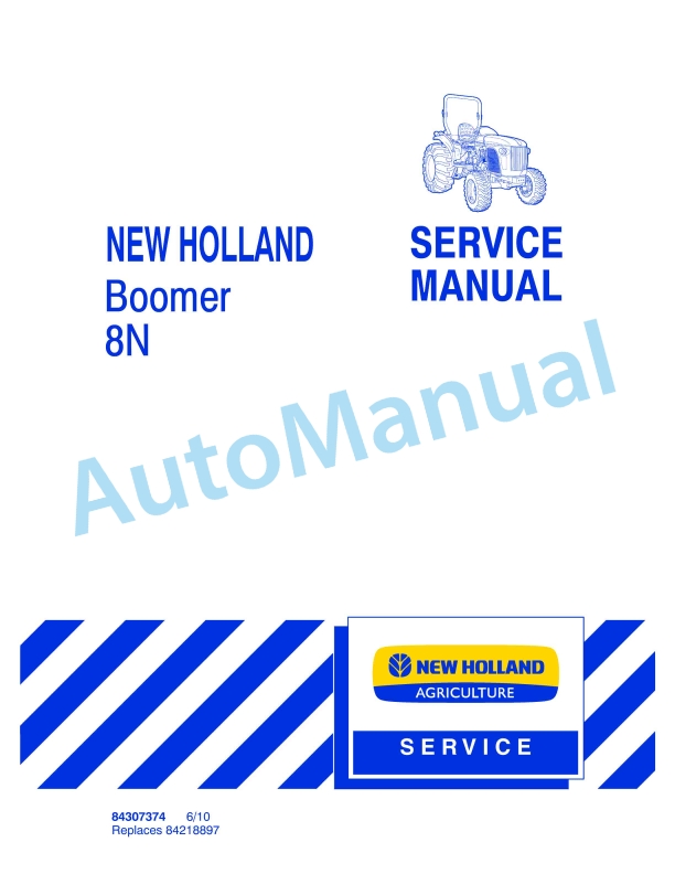 New Holland 8N Boomer Tractor Service Manual 84307374 1 New Holland 8N Boomer Tractor Service Manual 84307374