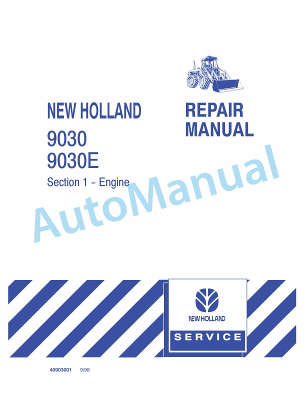 New Holland 9030, 9030E Engine Repair Manual 40903001 1 New Holland 9030, 9030E Engine Repair Manual 40903001