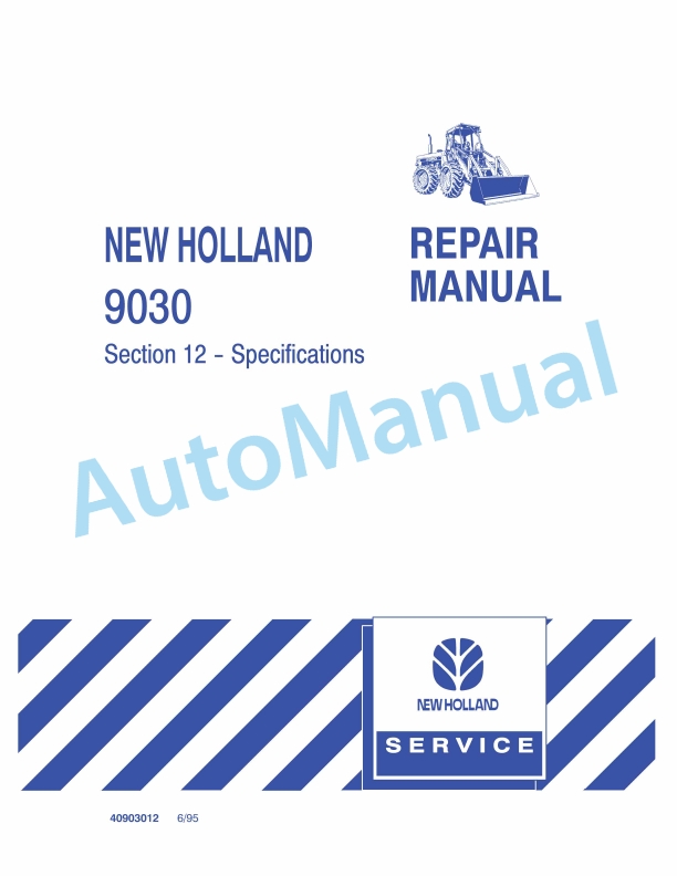 New Holland 9030 Specifications Repair Manual 40903012 1 New Holland 9030 Specifications Repair Manual 40903012