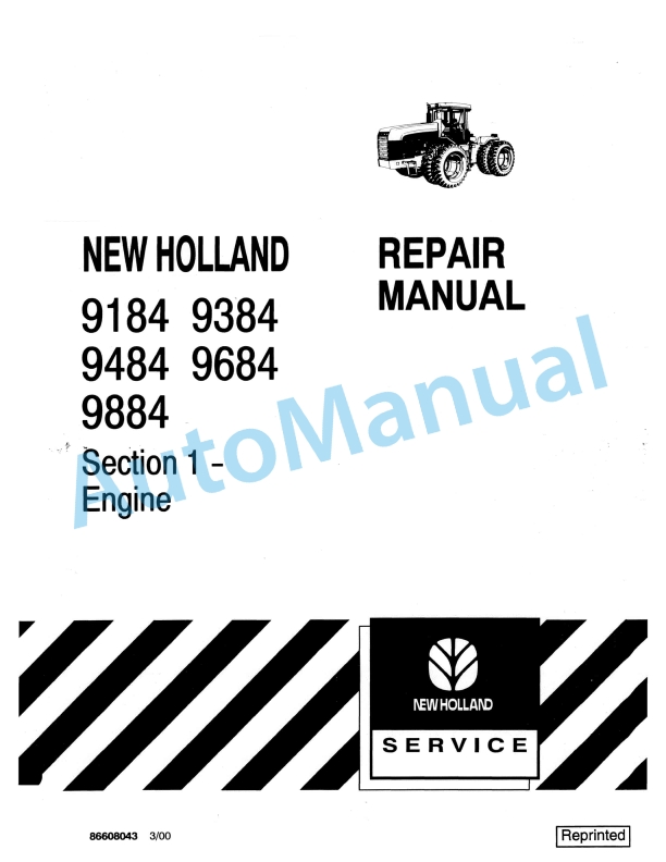 New Holland 9184, 9384, 9484, 9684, 9884 Repair Manual 86608043 1 New Holland 9184, 9384, 9484, 9684, 9884 Repair Manual 86608043