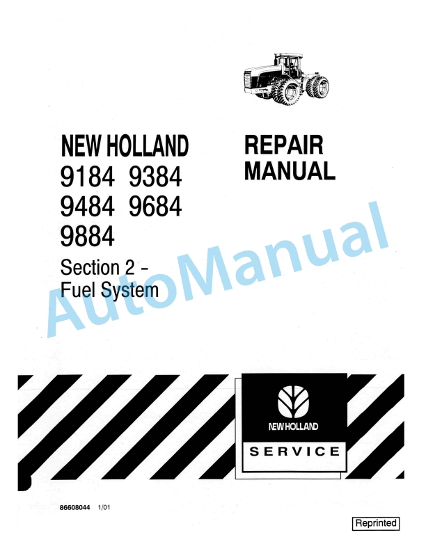 New Holland 9184, 9384, 9484, 9684, 9884 Repair Manual 86608044 1 New Holland 9184, 9384, 9484, 9684, 9884 Repair Manual 86608044