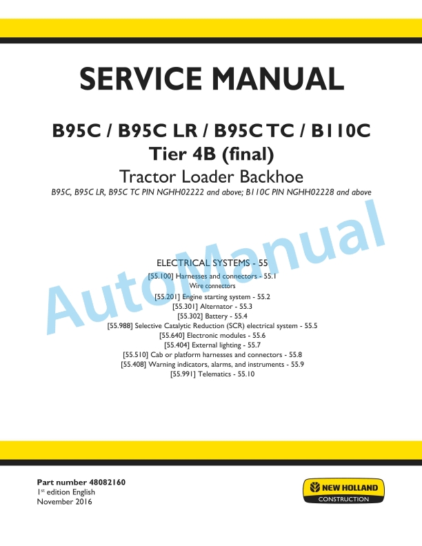 New Holland B95C, B95CLR, B95CTC, B110C Tier 4B Final Tractor Loader Backhoe Service Manual 48082160 1 New Holland B95C, B95CLR, B95CTC, B110C Tier 4B Final Tractor Loader Backhoe Service Manual 48082160