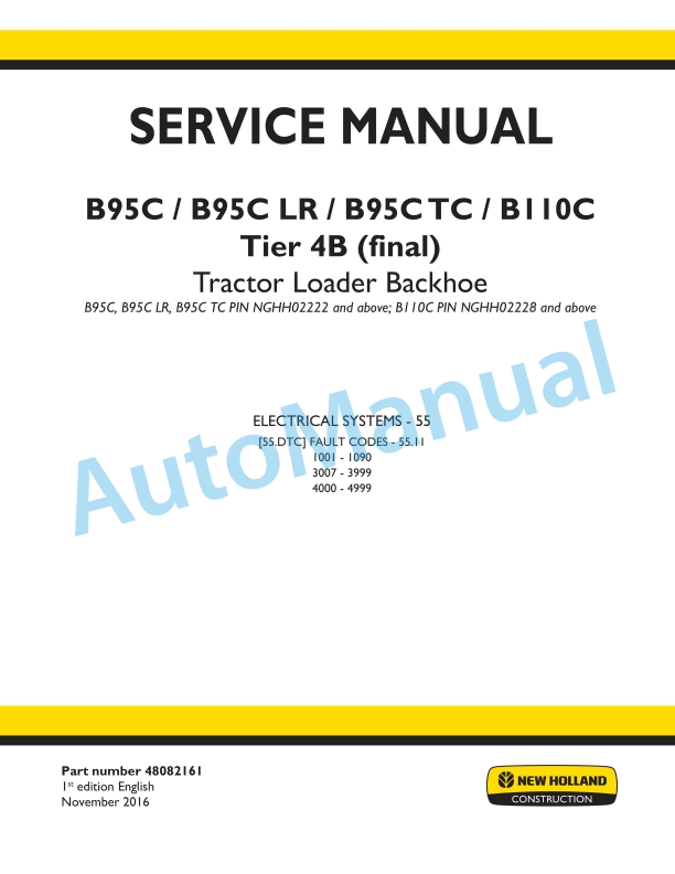 New Holland B95C, B95CLR, B95CTC, B110C Tier 4B Final Tractor Loader Backhoe Service Manual 48082161 1 New Holland B95C, B95CLR, B95CTC, B110C Tier 4B Final Tractor Loader Backhoe Service Manual 48082161