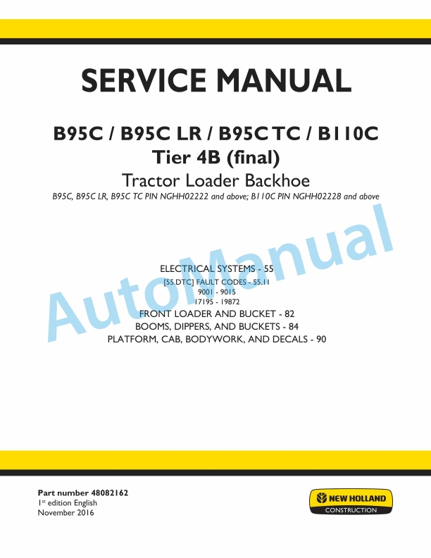 New Holland B95C, B95CLR, B95CTC, B110C Tier 4B Final Tractor Loader Backhoe Service Manual 48082162 1 New Holland B95C, B95CLR, B95CTC, B110C Tier 4B Final Tractor Loader Backhoe Service Manual 48082162