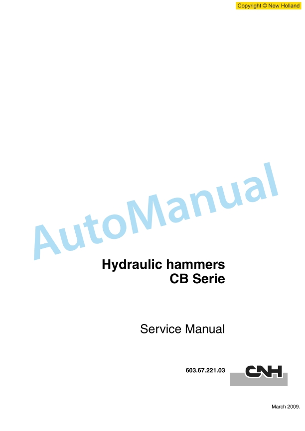 New Holland CB Series Hydraulic Hammer Service Manual 6036722103 1 New Holland CB Series Hydraulic Hammer Service Manual 6036722103