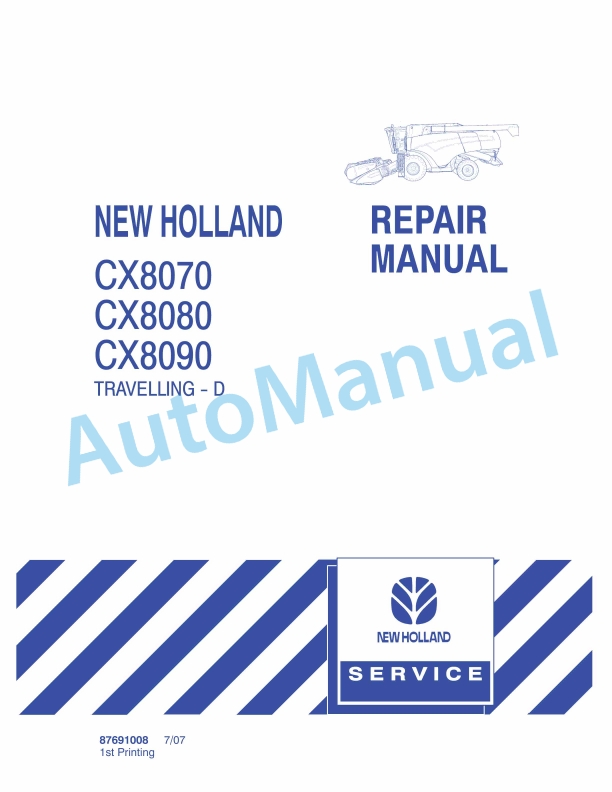 New Holland CX8070, CX8080, CX8090 Combine Repair Manual 87691008
