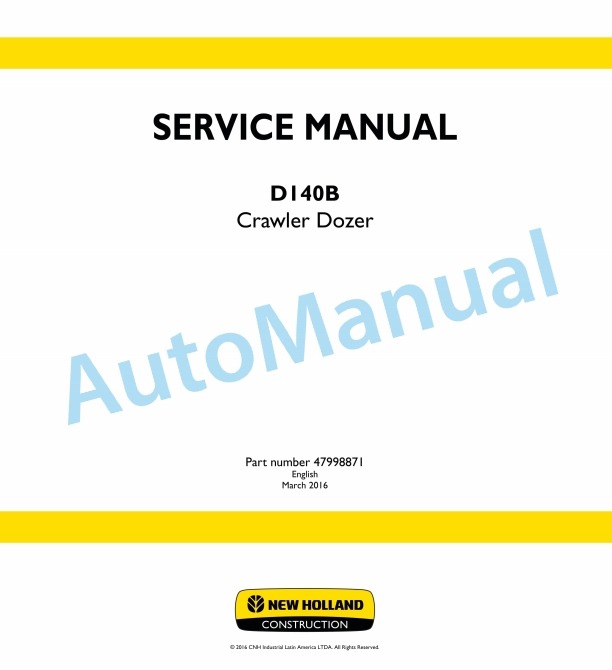 New Holland D140B Crawler Dozer Service Manual 47998871