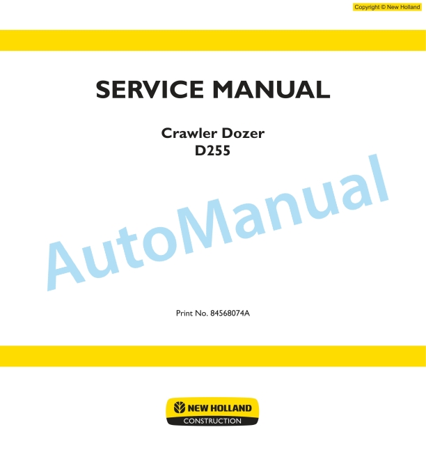 New Holland D255 Crawler Dozer Service Manual 84568074A
