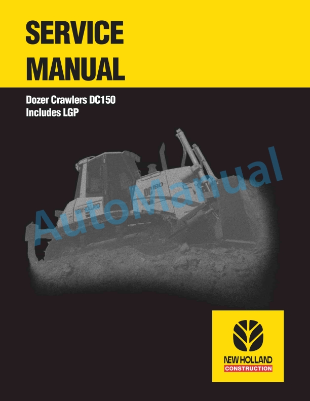 New Holland DC150 Crawler Dozer Include LGP Service Manual 60402262