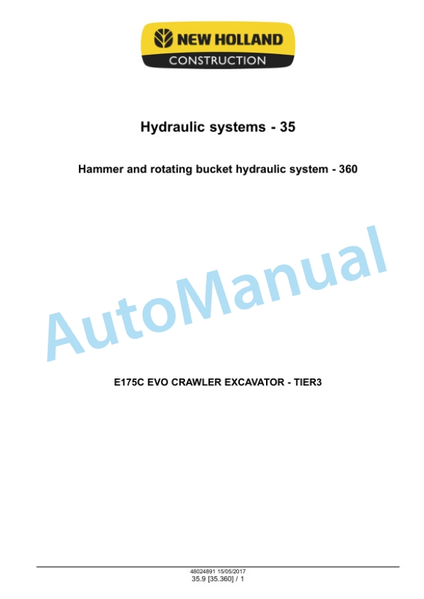 New Holland E175C EVO Crawler Excavator Service Manual 48024891 3 New Holland E175C EVO Crawler Excavator Service Manual 48024891-3