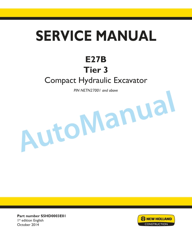 New Holland E27B Tier 3 Compact Hydraulic Excavator Service Manual S5HD0003E01