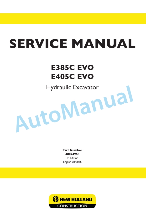 New Holland E385C, E405C EVO Hydraulic Excavator Service Manual 48024968