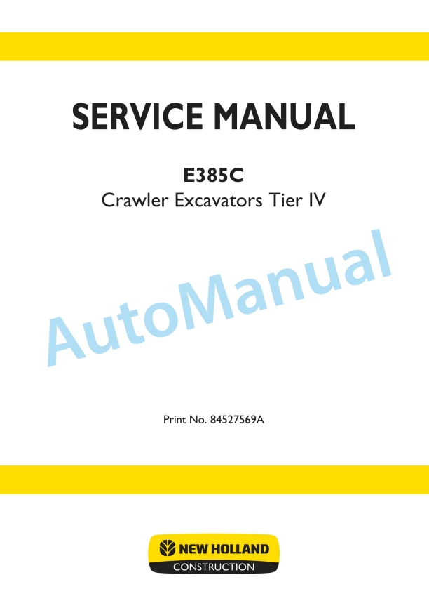 New Holland E385C Tier IV Crawler Excavator Service Manual 84527569A