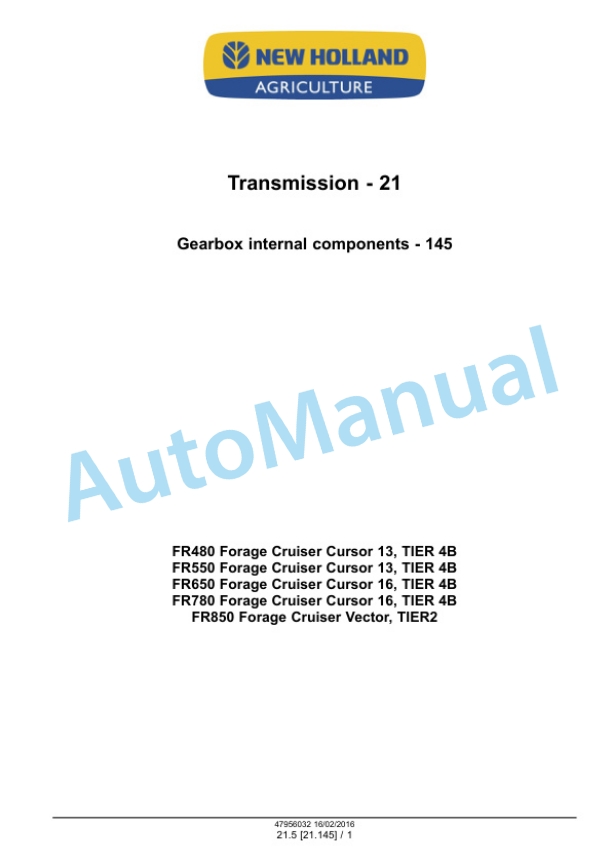 New Holland FR480, FR550, FR650, FR780 Tier 4B Final, FR850 Tier 2 Forage Harvester Service Manual 47985288 5 New Holland FR480, FR550, FR650, FR780 Tier 4B Final, FR850 Tier 2 Forage Harvester Service Manual 47985288 - Image 5