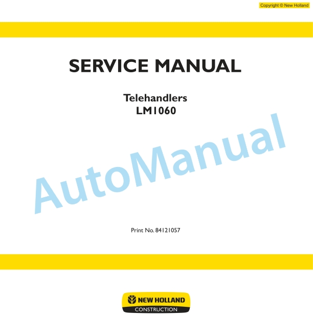New Holland LM1060 Telehandler Service Manual 84121057