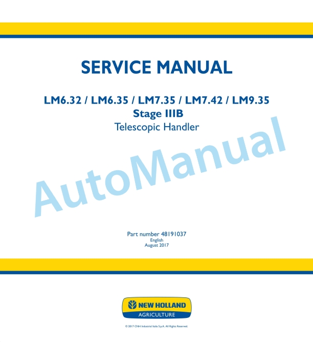 New Holland LM6.32, LM6.35, LM7.35, LM7.42, LM9.35 Stage IIIB Telescopic Handler Service Manual 48191037