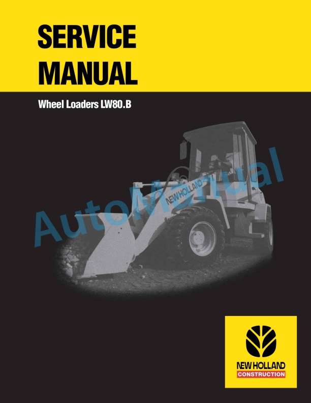 New Holland LW80.B Wheel Loader Service Manual 7318307901