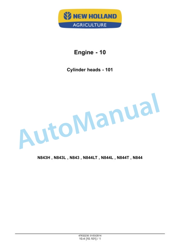 New Holland N843H, N843L, N843, N844LT, N844L, N844T, N844 ISM Tier 3 Engine Service Manual 47632230 2 New Holland N843H, N843L, N843, N844LT, N844L, N844T, N844 ISM Tier 3 Engine Service Manual 47632230 - Image 2