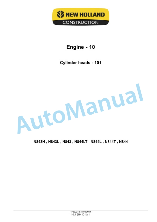 New Holland N843H, N843L, N843, N844LT, N844L, N844T, N844 ISM Tier 3 Engine Service Manual 47632248 2 New Holland N843H, N843L, N843, N844LT, N844L, N844T, N844 ISM Tier 3 Engine Service Manual 47632248 - Image 2