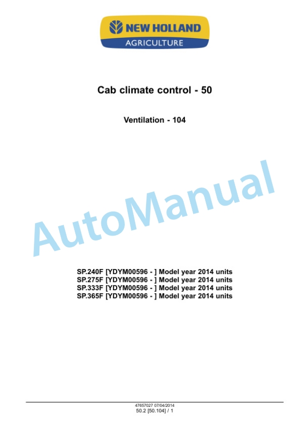 New Holland SP.240F, SP.275F, SP.333F, SP.365F Guardian Sprayer Service Manual 47657027 4 New Holland SP.240F, SP.275F, SP.333F, SP.365F Guardian Sprayer Service Manual 47657027 - Image 4