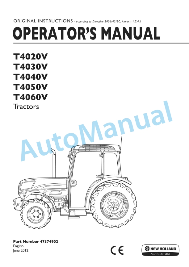 New Holland T4020V, T4030V, T4040V, T4050V, T4060V Tractor Operation and Maintenance Manual 47374902 1 New Holland T4020V, T4030V, T4040V, T4050V, T4060V Tractor Operation and Maintenance Manual 47374902