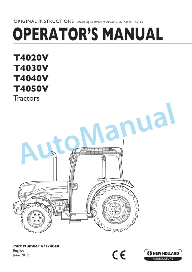 New Holland T4020V, T4030V, T4040V, T4050V Tractor Operation and Maintenance Manual 47374840 1 New Holland T4020V, T4030V, T4040V, T4050V Tractor Operation and Maintenance Manual 47374840