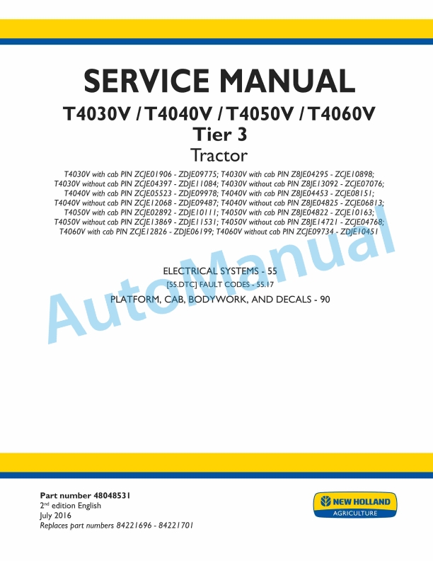 New Holland T4030V, T4040V, T4050V, T4060V Tier 3 Tractor Service Manual 48048531