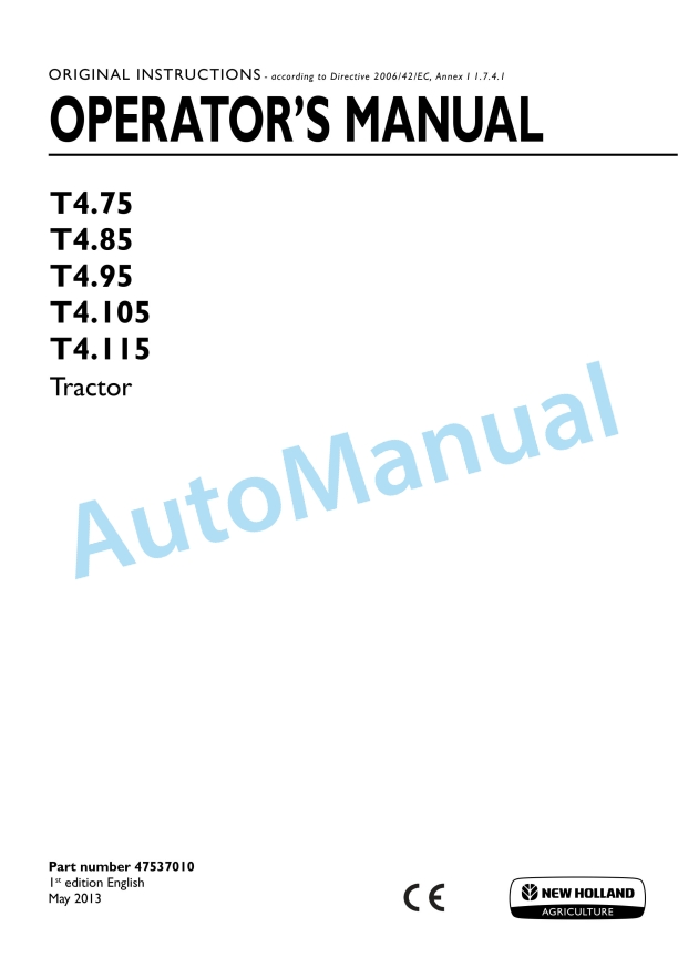 New Holland T4.75, T4.85, T4.95, T4.105, T4.115 Tractor Operation and Maintenance Manual 47537010