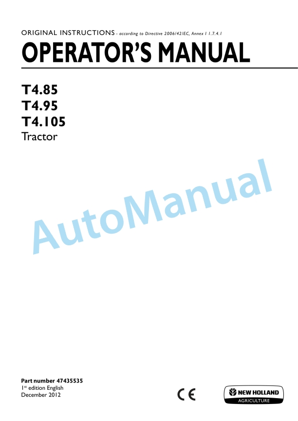 New Holland T4.85, T4.95, T4.105 Tractor Operation and Maintenance Manual 47435535 1 New Holland T4.85, T4.95, T4.105 Tractor Operation and Maintenance Manual 47435535