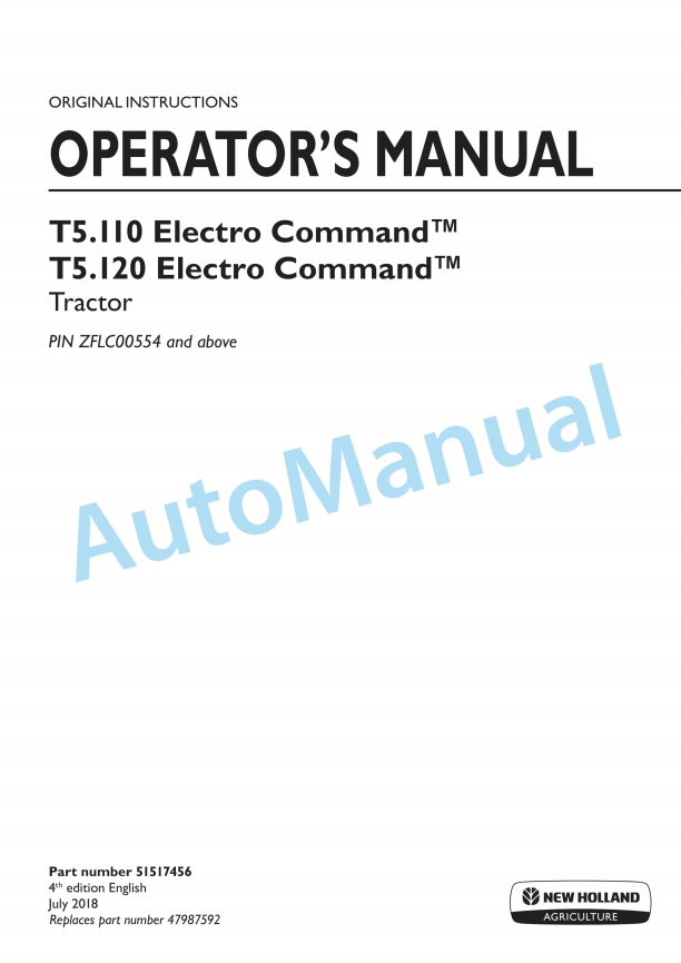 New Holland T5.110, T5.120 Electro Command Tractor Operation and Maintenance Manual 51517456 1 New Holland T5.110, T5.120 Electro Command Tractor Operation and Maintenance Manual 51517456